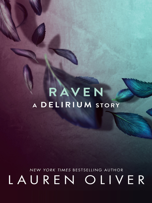 Détails du titre pour Raven par Lauren Oliver - Disponible